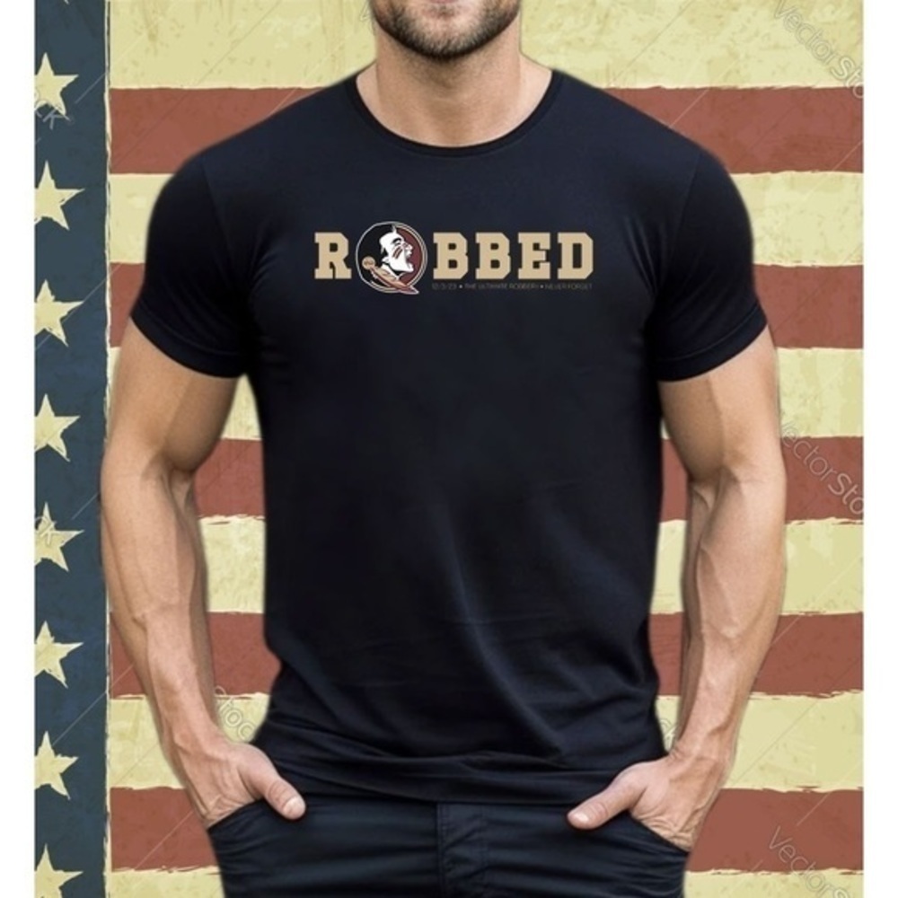 Florida State Seminoles Football Robbed Shirt College Team Sports Graphic Tee